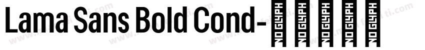 Lama Sans Bold Cond字体转换